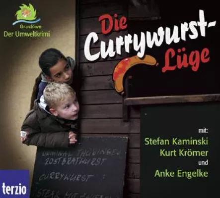 Die Currywurstlüge - Ein Hörspielkrimi für Kinder mit Anke Engelke und Kurt Krömer Bild: Die Currywurstlüge - Ein Hörspielkrimi für Kinder mit Anke Engelke und Kurt Krömer
