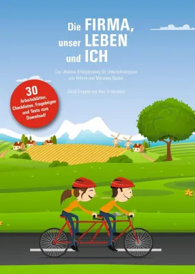 Bild: Neuerscheinung: Die FIRMA, unser LEBEN und ICH – Das effektive Erfolgstraining für Unternehmerpaare