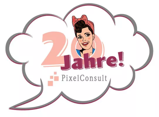 Bild: 20 Jahre Internetpower aus Dortmund Oder: Wie PixelConsult mit Rosie und Web-Know-how eine Männerdomäne knackt