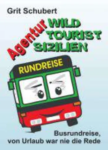 Bild: Agentur »Wild Tourist Sizilien« - ein leidenschaftliches Plädoyer für Sizilien und Busrundreisen