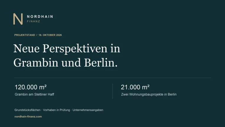 Bild: Nordhain Finanz prüft Entwicklungsprojekte in Grambin und Berlin