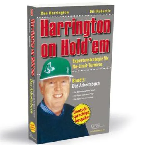 "Harrington on Hold'em, Band III: Das Arbeitsbuch" – Endlich auch auf Deutsch Bild: "Harrington on Hold'em, Band III: Das Arbeitsbuch" – Endlich auch auf Deutsch