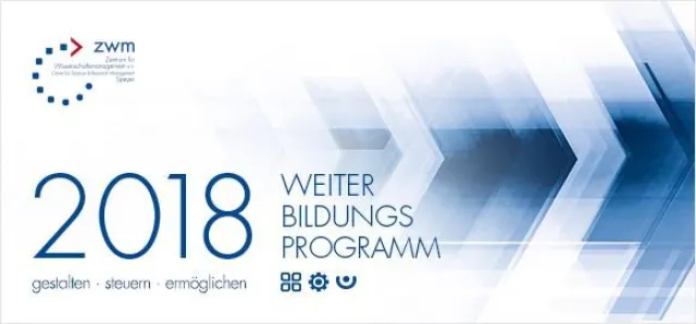 Bild: Weiterbildungsprogramm 2018 des Zentrums für Wissenschaftsmanagement e.V. (ZWM) erschienen