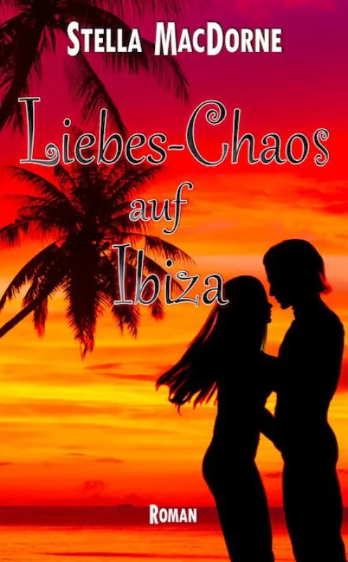 Band 1 der Mar Azul Reihe: Liebes-Chaos auf Ibiza