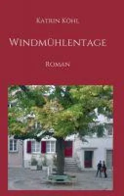 Bild: Windmühlentage - Anregender Generationenroman