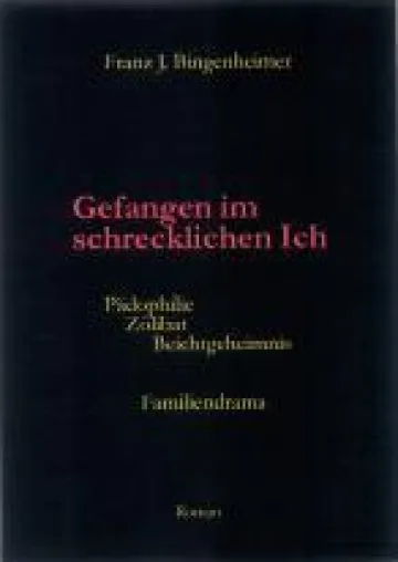 Spannung garantiert - Buch - Veröffentlichung - Gefangen im schrecklichen Ich Bild: Spannung garantiert - Buch - Veröffentlichung - Gefangen im schrecklichen Ich