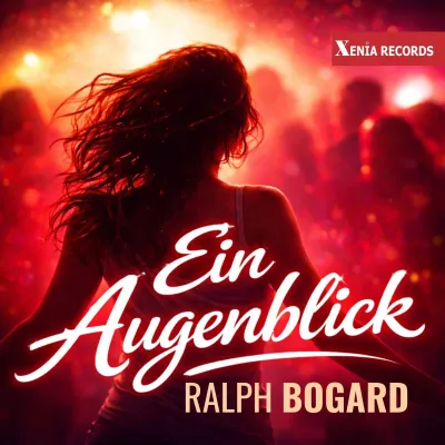 Bild: Ein Augenblick - der neue flotte Schlager von Ralph Bogard 