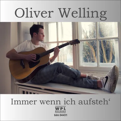 Bild: Immer wenn ich aufsteh‘ – Oliver Welling 
