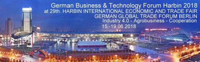 Bild: Harbin/China: Deutsches Industrie- und Kooperationsforum (voraussichtlich) 18.Juni 2018