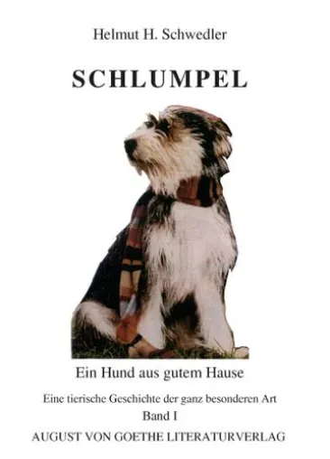 Bild: Verlag für neue Autoren - August von Goethe Literaturverlag präsentiert "Schlumpel" ein Roman von H. Schwedler