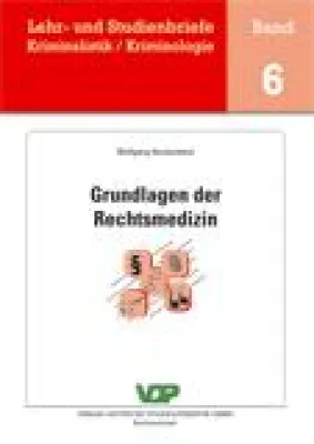 Bild: Nicht nur für Polizei und Justiz - Neues Buch "Grundlagen der Rechtsmedizin" soeben erschienen