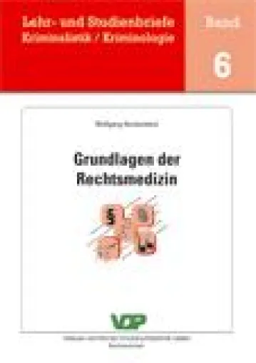 Nicht nur für Polizei und Justiz - Neues Buch "Grundlagen der Rechtsmedizin" soeben erschienen Bild: Nicht nur für Polizei und Justiz - Neues Buch "Grundlagen der Rechtsmedizin" soeben erschienen
