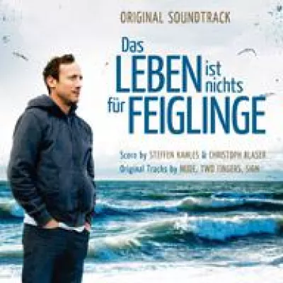 Bild: Eine Liebeserklärung an das Leben – der Soundtrack zur Tragikomödie „Das Leben ist nichts für Feiglinge“