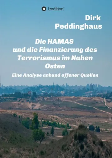 Bild: Die HAMAS und die Finanzierung des Terrorismus im Nahen Osten - Eine Analyse anhand offener Quellen