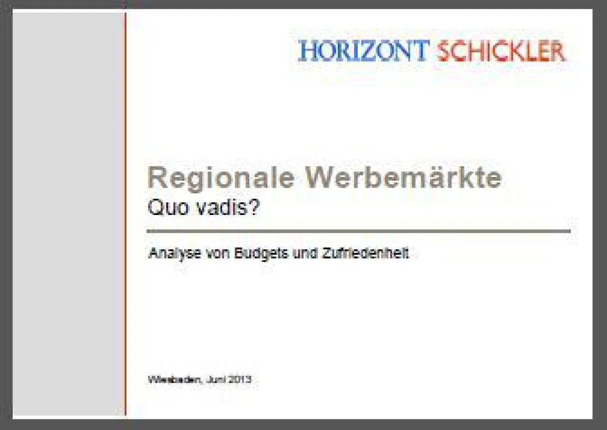 Regionale Werbemärkte: Studie von SCHICKLER Unternehmsberatung und HORIZONT