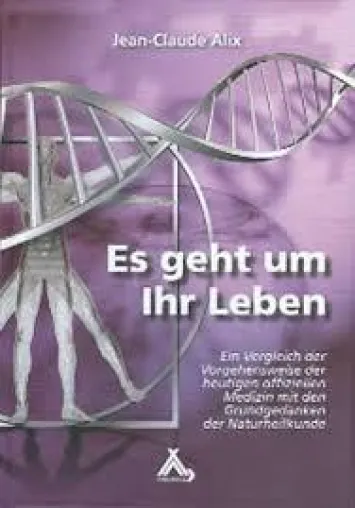 Bild: „Es geht um Ihr Leben“ von Heilpraktiker Jean-Claude Alix