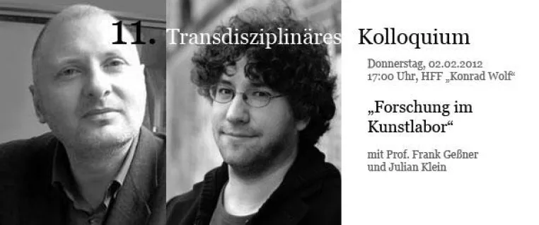 11. Transdisziplinäres Kolloquium an der HFF "Konrad Wolf": Forschung im Kunstlabor Bild: 11. Transdisziplinäres Kolloquium an der HFF "Konrad Wolf": Forschung im Kunstlabor