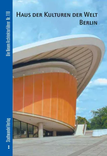 Aufpolierte Auster: Das wiedereröffnete Haus der Kulturen der Welt in Berlin Bild: Aufpolierte Auster: Das wiedereröffnete Haus der Kulturen der Welt in Berlin