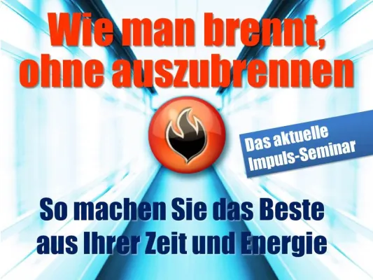Bild: Brennen, ohne auszubrennen
