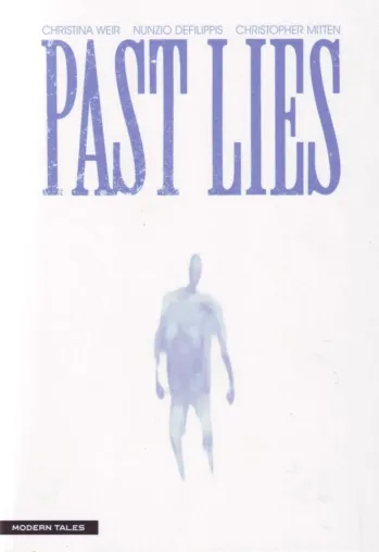 Mit PAST LIES startet der Verlag Modern Tales seinen Mystery-Herbst Bild: Mit PAST LIES startet der Verlag Modern Tales seinen Mystery-Herbst