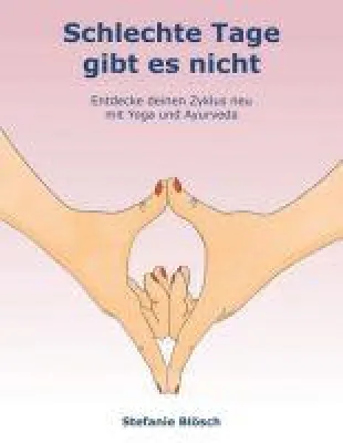 Bild: Schlechte Tage gibt es nicht - der praktische Frauengesundheits-Ratgeber