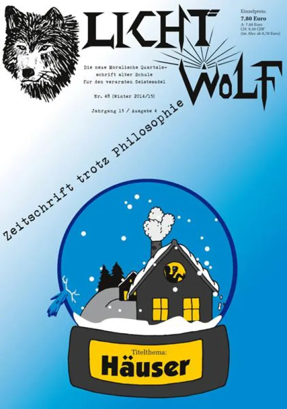 Lichtwolf Nr. 48 mit dem Titelthema „Häuser“ ist als Paperback und als E-Book erhältlich.