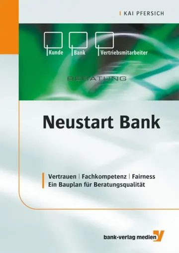 Bild: Alles auf Anfang - Neuerscheinung zur Kundenberatung in Banken