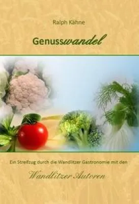 Bild: "Genusswandel" - Wandlitzer Autoren veröffentlichen Restaurantführer
