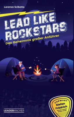 Bild: Lead like Rockstars - Das Geheimnis großer Anführer