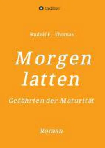 Bild: Morgenlatten - ein fesselnder 60er-Jahre-Roman abseits jeder 68er-Romantik