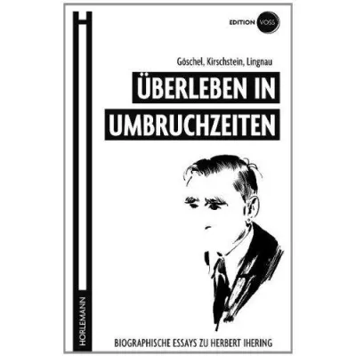 Bild: HERBERT IHERING WIRD 125 - ÜBERLEBEN IN UMBRUCHZEITEN. BIOGRAPHISCHE ESSAYS ZU HERBERT IHERING