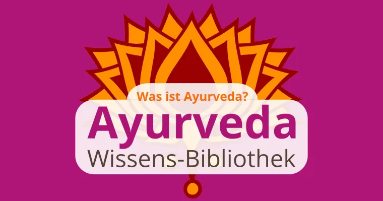 Bild: Was ist Ayurveda? Die Ayurveda Wissensbibliothek gibt Antworten auf Fragen rund um Ayurveda