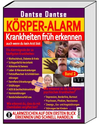 Bild: Buchvorstellung: KÖRPER ALARM Band 2 – Selbstdiagnose-Ratgeber von Dantse Dantse (indayi edition)