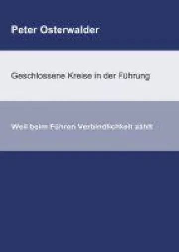 Bild: Geschlossene Kreise in der Führung - Hinweise zum idealen Führungsverhalten