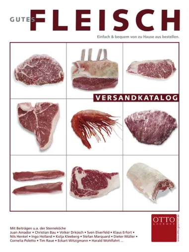 Cool und kulinarisch: Neuer Katalog von Otto Gourmet Bestes Fleisch, frisch oder schockgefrostet Bild: Cool und kulinarisch: Neuer Katalog von Otto Gourmet Bestes Fleisch, frisch oder schockgefrostet