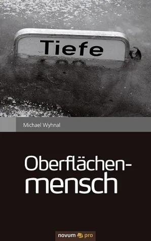 Bild: Oberflächenmensch - Romanveröffentlichung