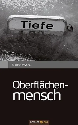 Bild: Oberflächenmensch - Romanveröffentlichung