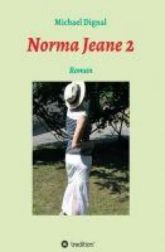 Bild: Norma Jeane 2 - Die etwas andere Geschichte über eine junge Frau mit dem Nachnamen Monroe.
