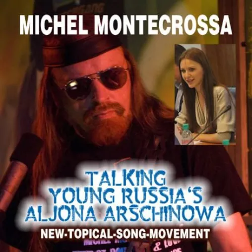 Bild: Talking Young Russia’s Aljona Arschinowa - Michel Montecrossa's Single über die Zukunft des jungen Russlands