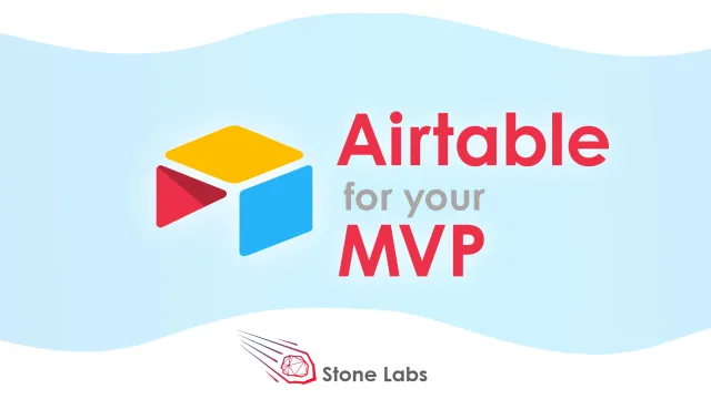 Bild: Airtable - ein großer Schub für Ihr MVP