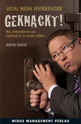 Bild: Neues Buch: Geknackt - Der social-media Vertriebscode