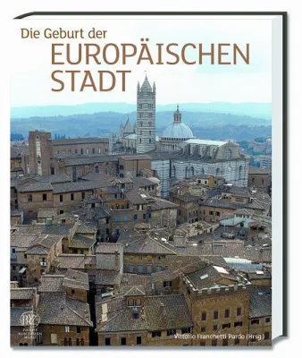 Bild: Neuerscheinung im Philip Zabern Verlag: „Die Geburt der europäischen Stadt“ von Vittorio Franchetti Pardo
