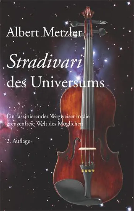 Stradivari des Universums Albert Metzler