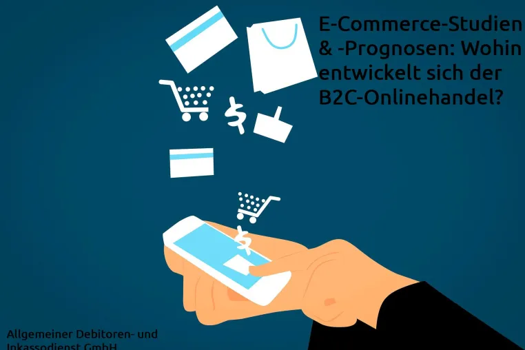 Bild: E-Commerce-Studien & -Prognosen: Wohin entwickelt sich der B2C-Onlinehandel?