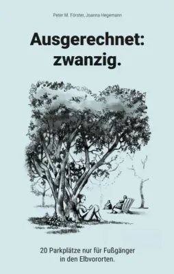 Bild: Ausgerechnet: zwanzig. - Illustriertes Regionalbuch führt in die schönste Stadt der Welt: Hamburg
