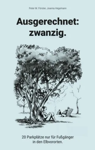 Ausgerechnet: zwanzig. - Illustriertes Regionalbuch führt in die schönste Stadt der Welt: Hamburg Bild: Ausgerechnet: zwanzig. - Illustriertes Regionalbuch führt in die schönste Stadt der Welt: Hamburg