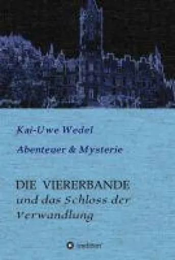 Bild: Die Viererbande - neuer Jugendroman um Austauschschüler und verrückte Professoren