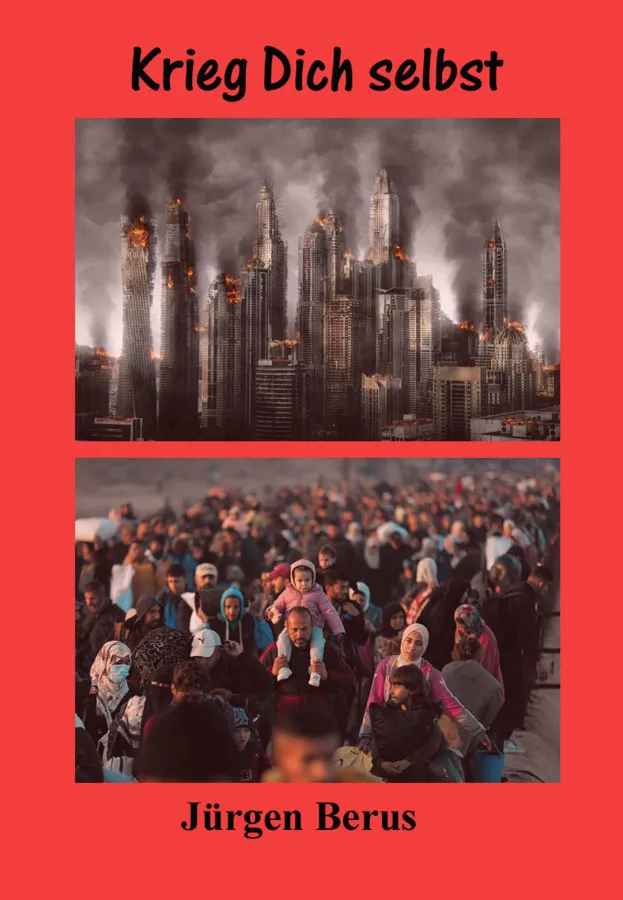 Krieg Dich selbst (© Jürgen Berus)