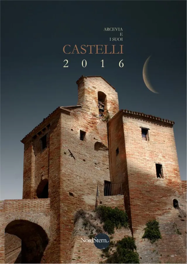 Arcevia e i suoi castelli; Fotokalender 2016, Din A3 Hochformat