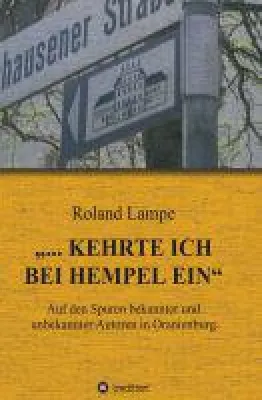 Bild: "... kehrte ich bei Hempel ein" - auf den Spuren bekannter und unbekannter Autoren in Oranienburg